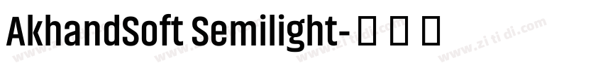 AkhandSoft Semilight字体转换